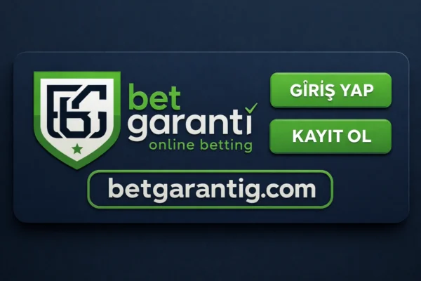 Betgaranti Kayıt Rehberi 2025